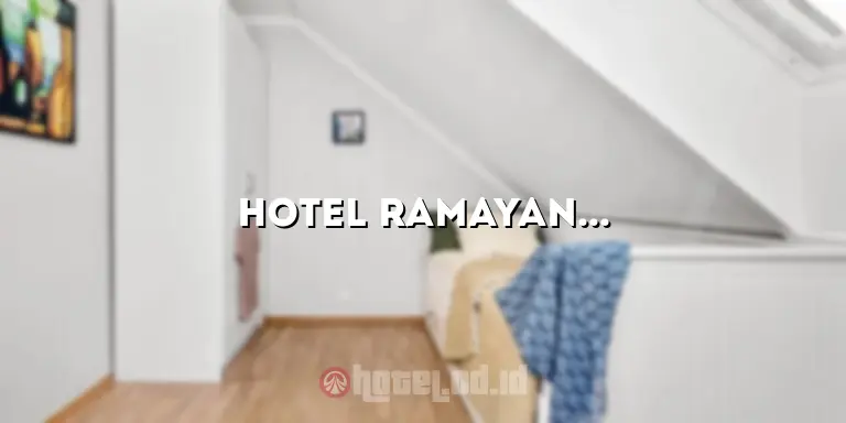 Hotel Ramayana Jogja: Penginapan Nyaman di Tengah Kota Yogyakarta