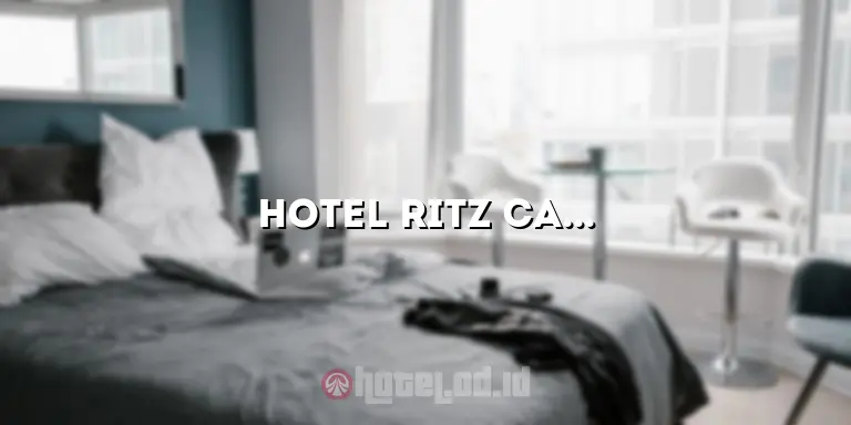 Hotel Ritz Carlton Jakarta: Mengungkap Pesona Hotel Mewah di Ibu Kota