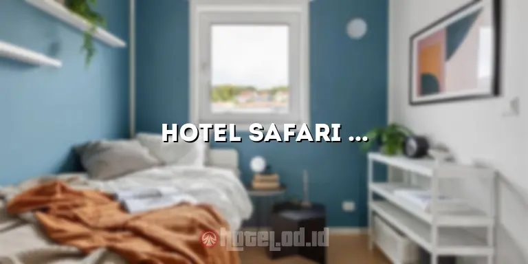 Hotel Safari Tarutung: Pengalaman Menginap yang Mengasyikkan