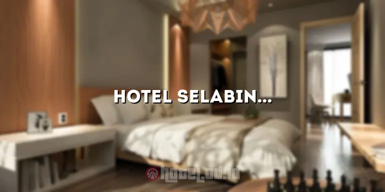 Hotel Selabintana: Tempat Menginap yang Nyaman di Puncak