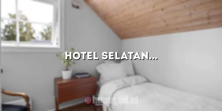 Hotel Selatan Palembang: Mengungkap Pesona Penginapan di Selatan Palembang