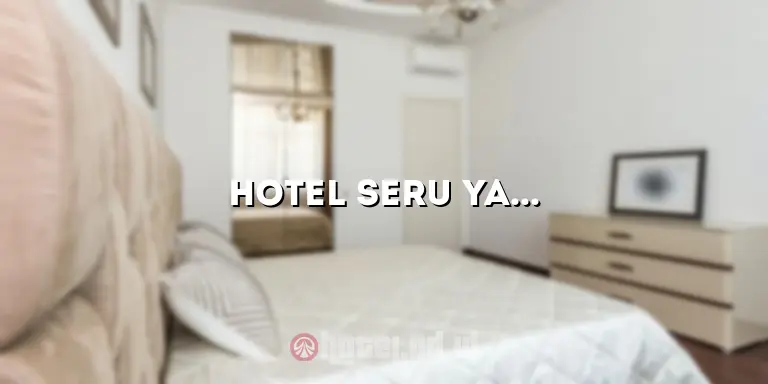 Hotel Seru yang Menyuguhkan Pengalaman Tak Terlupakan – Lively Hotel