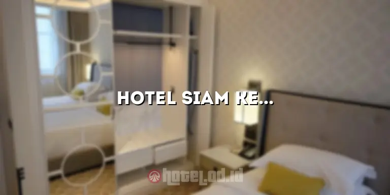 Hotel Siam Kempinski: Pesona Eksklusif di Tengah Kota Bangkok