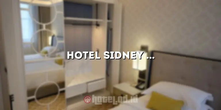 Hotel Sidney Bekasi: Penginapan Nyaman di Tengah Kota