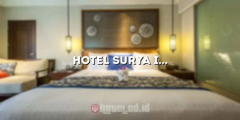 Hotel Surya Indah Salatiga: Penginapan Nyaman dengan Pemandangan Indah