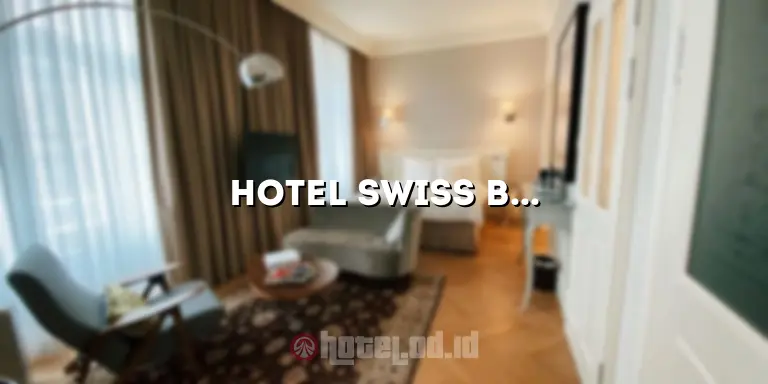 Hotel Swiss Belinn Juanda Surabaya: Penginapan Mewah di Tepi Bandara