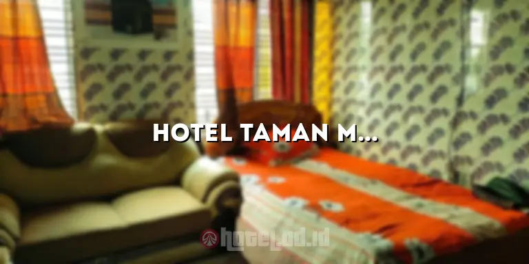 Hotel Taman Melati Surabaya: Nikmati Pengalaman Menginap yang Luar Biasa