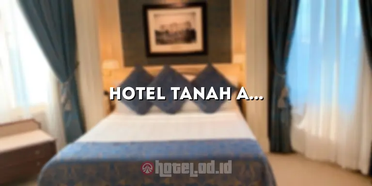 Hotel Tanah Abang Jakarta: Mengungkap Keunikan Menginap di Pusat Perbelanjaan Terkenal