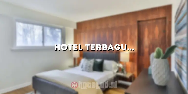 Hotel Terbagus di Semarang: Mewahnya Penginapan di Destinasi Terbaik