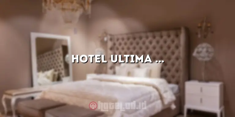 Hotel Ultima Horison Bekasi: Penginapan Mewah dengan Fasilitas Terbaik