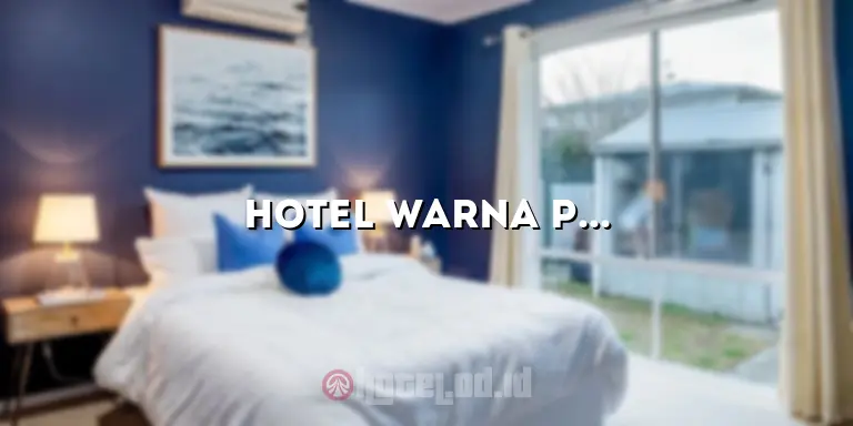 Hotel Warna Palopo: Tempat Menginap Nyaman di Kota Palopo