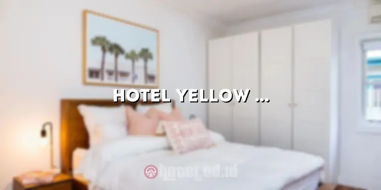 Hotel Yellow Bee Tangerang: Tempat Menginap Nyaman dan Menyenangkan
