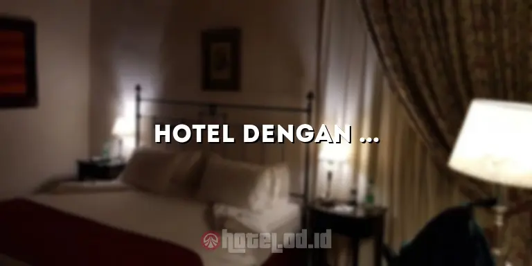 Hotel dengan Private Pool di Bogor: Liburan Mewah di Tengah Keindahan Alam