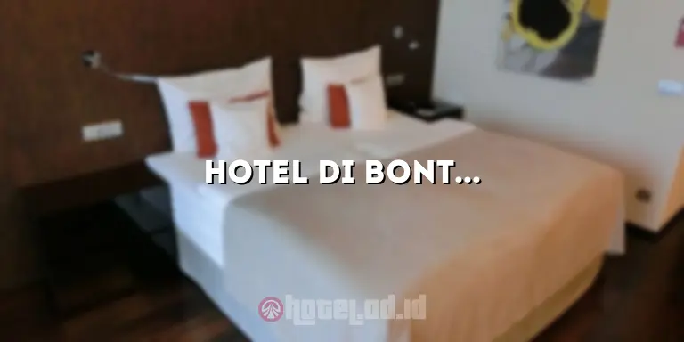 Hotel di Bontang: Nikmati Pengalaman Menginap yang Tak Terlupakan