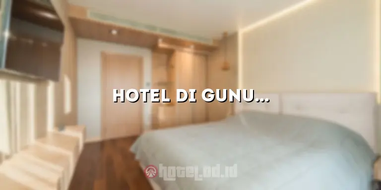 Hotel di Gunung Bromo: Tempat Menginap yang Nyaman dan Menawan