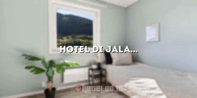 Hotel di Jalan Pemuda Semarang: Pilihan Terbaik untuk Menginap di Kota Semarang