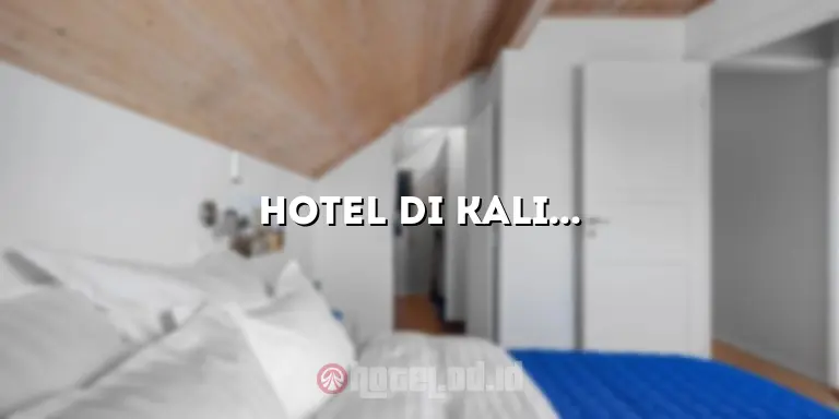 Hotel di Kalibata: Penginapan Nyaman dengan Fasilitas Terbaik