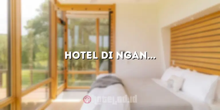 Hotel di Nganjuk Murah: Tempat Menginap yang Terjangkau dan Berkualitas