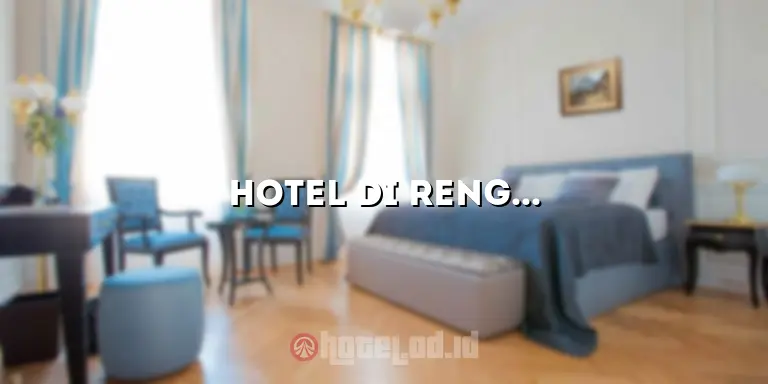 Hotel di Rengat: Penginapan Nyaman di Tengah Kota