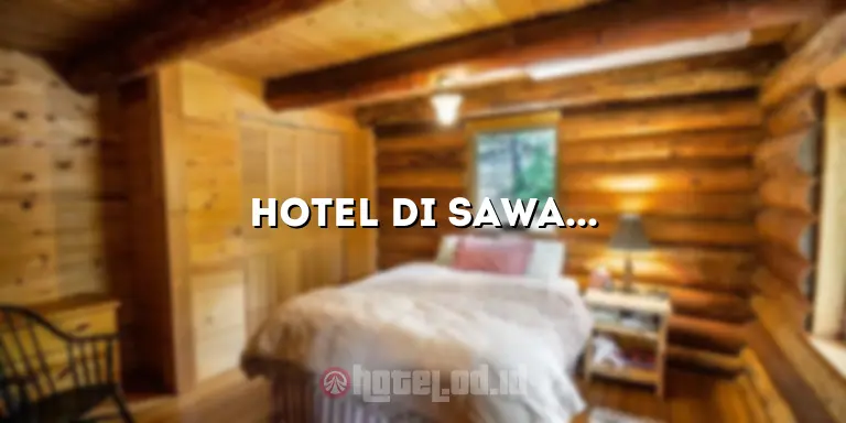 Hotel di Sawangan Depok: Akomodasi Nyaman untuk Liburan Anda