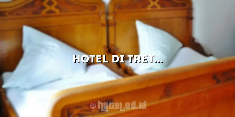 Hotel di Tretes: Rekomendasi Terbaik untuk Liburan yang Menyenangkan