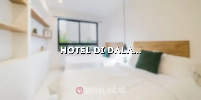 Hotel di dalam Bandara Soekarno-Hatta Terminal 2: Nikmati Kemudahan Menginap di Dekat Pintu Keberangkatan