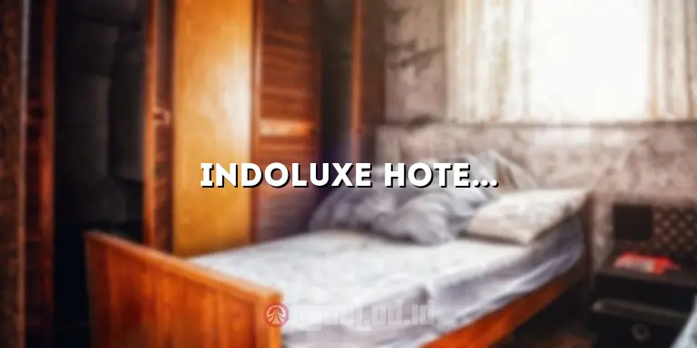 Indoluxe Hotel Jogja: Penginapan Mewah dan Nyaman di Tengah Kota Yogyakarta