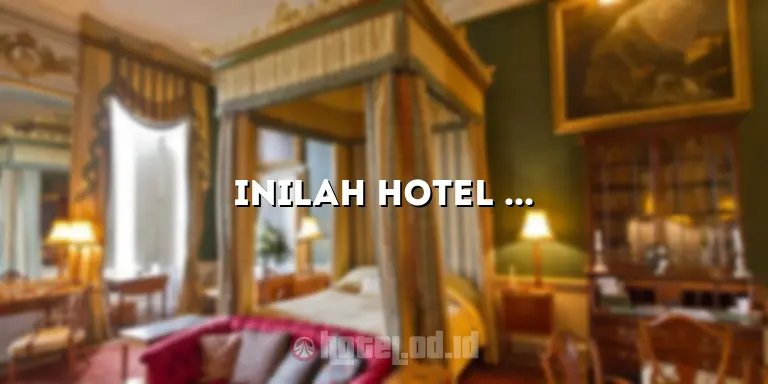 Inilah Hotel Labuan Bajo Dekat Pantai yang Menawarkan Pengalaman Liburan yang Tak Terlupakan