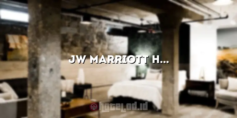 JW Marriott Hotel Surabaya: Pengalaman Mewah di Tengah Kota