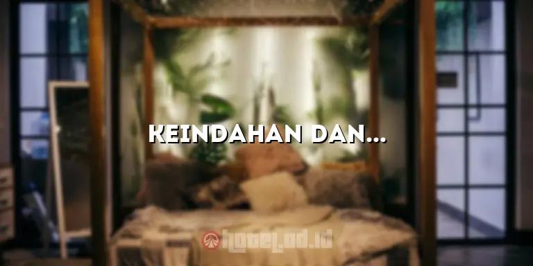 Keindahan dan Kenyamanan di Alila Jakarta Hotel