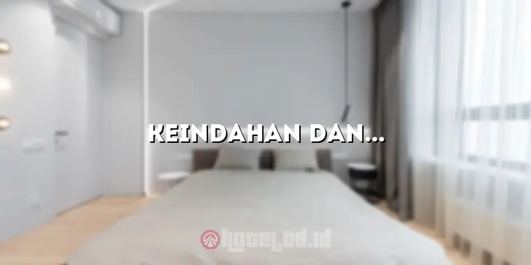 Keindahan dan Kenyamanan di Aloha Hotel Jogja: Pengalaman yang Tidak Terlupakan