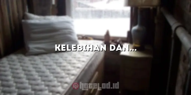 Kelebihan dan Keistimewaan Hotel di Jl. Riau Bandung yang Wajib Anda Ketahui