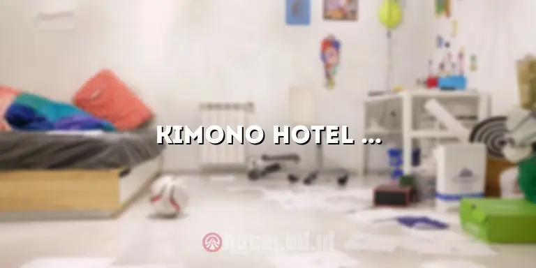 Kimono Hotel Kuta: Hotel Mewah dengan Pelayanan Terbaik di Kuta