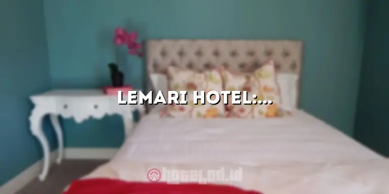 Lemari Hotel: Memaksimalkan Ruang dan Menyimpan dengan Efisien