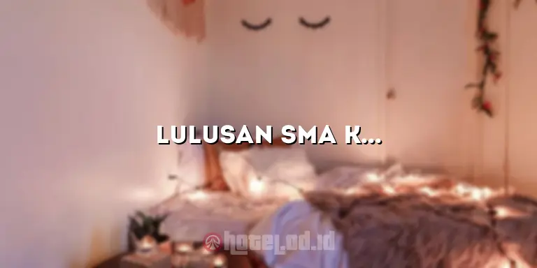 Lulusan SMA Kerja di Hotel Jadi Apa? Peluang Karir yang Menjanjikan