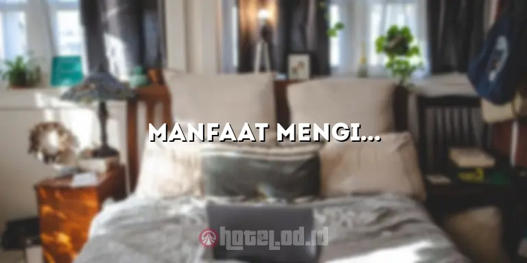 Manfaat Menginap di Hotel Bintang 4 Solo yang Mewah dan Nyaman