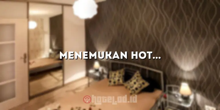 Menemukan Hotel Dekat TP Surabaya dengan Mudah dan Nyaman