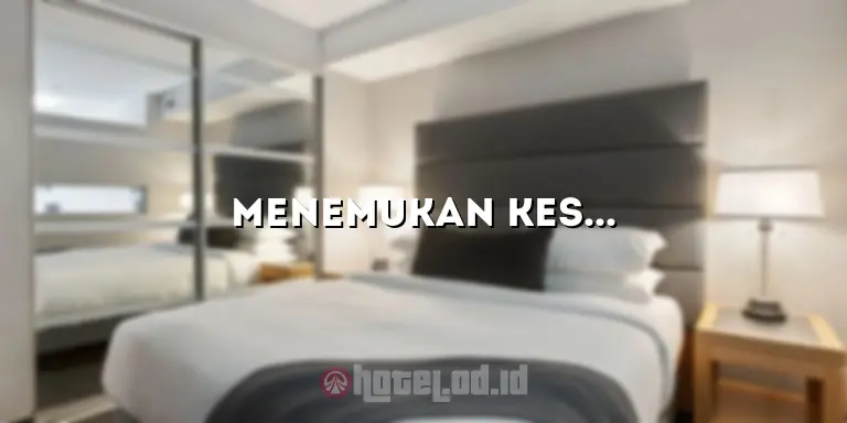 Menemukan Kesempurnaan Penginapan di Hotel di Palur Karanganyar