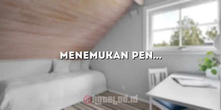 Menemukan Penginapan Ideal di Sekitar Juanda: Panduan untuk Pencari Hotel