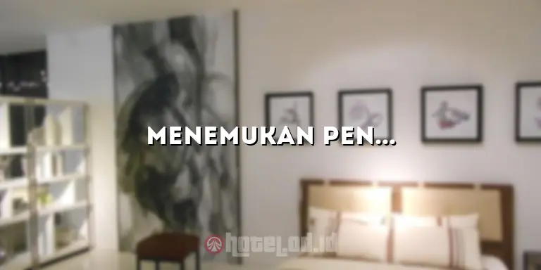 Menemukan Penginapan yang Nyaman di Hotel di Mangga Dua Square