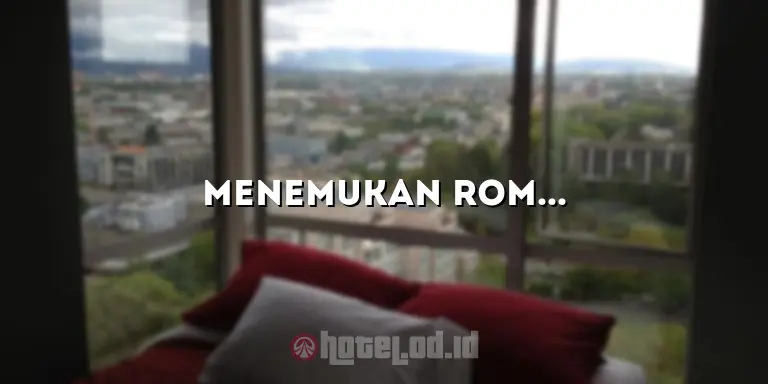 Menemukan Romansa yang Tak Terlupakan di Hotel Romantis Batam