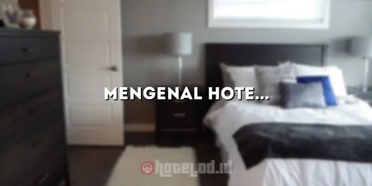 Mengenal Hotel Asri Genteng: Penginapan yang Nyaman dan Memikat