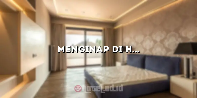 Menginap di Hotel di Cameron Highland: Pengalaman yang tak Terlupakan