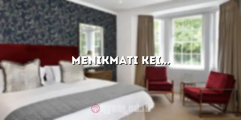 Menikmati Keindahan dan Kenyamanan Hotel Gamary