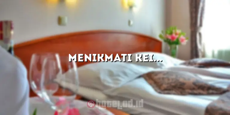 Menikmati Keindahan dan Kenyamanan di Karang Setra Hotel Bandung