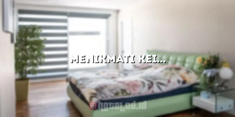 Menikmati Keindahan dan Kenyamanan di Puspa Sari Hotel Ciater