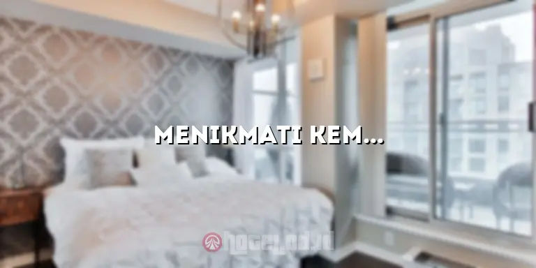 Menikmati Kemewahan Menginap di The Zuri Hotel Dumai