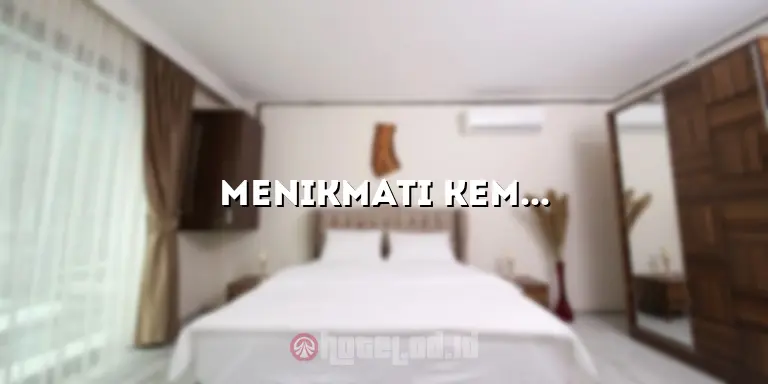 Menikmati Kemewahan Penginapan di Hotel Bintang 4 di Sanur