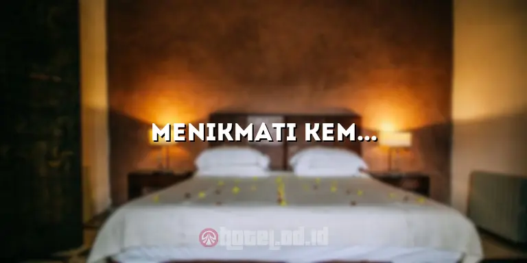 Menikmati Kemewahan dan Keindahan Hotel Instagramable di Semarang