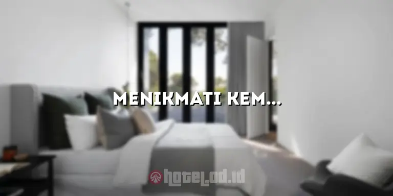 Menikmati Kemewahan dan Keindahan di Hotel Aviari Batam